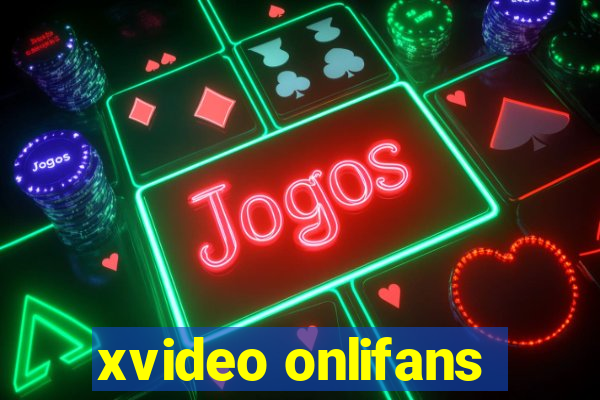 xvideo onlifans